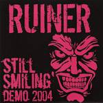 Ruiner : Still Smiling